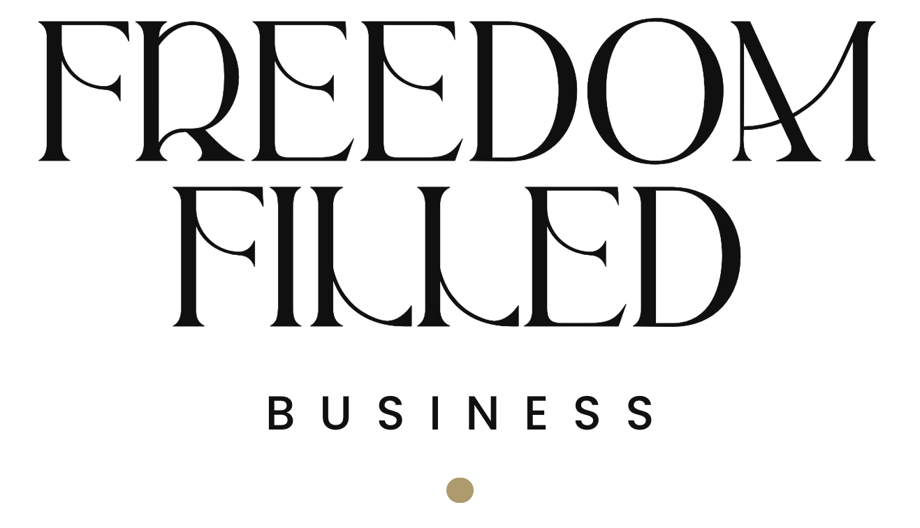 Freedom Filled Business